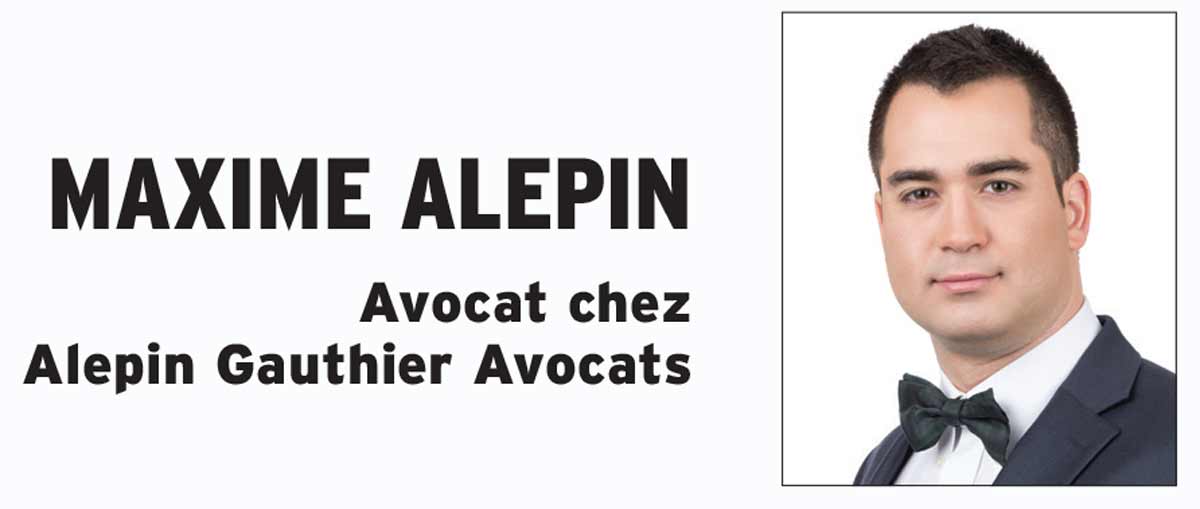 Maxime Alepin Avocat chez Alepin Gauthier Avocats