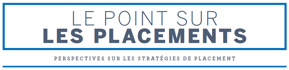 Le Point Sur Les Placements